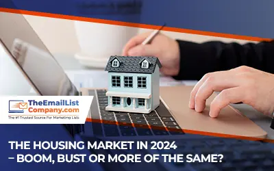 The Housing Market in 2024 – Boom Bust Or More Of The Same